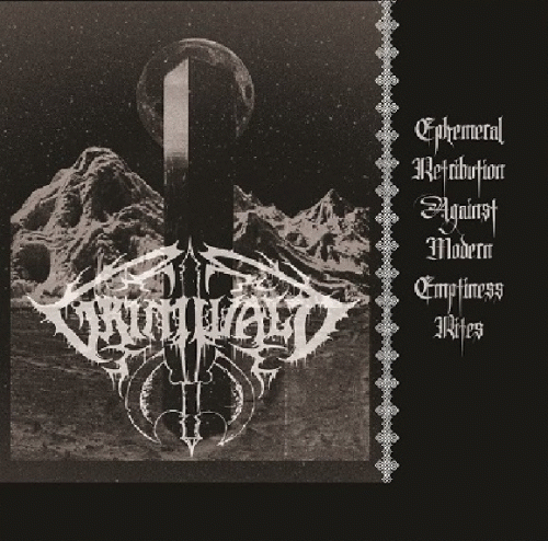 Grimwald : Ephemeral Retribution Against Modern Emptiness Rites